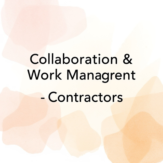 Collaboration & Work Management Platforms for Contractors