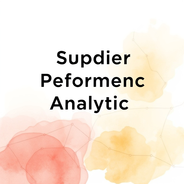 Supplier Performance Analytics Tools