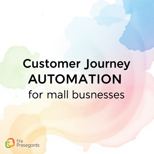 Customer Journey Automation for Small Businesses