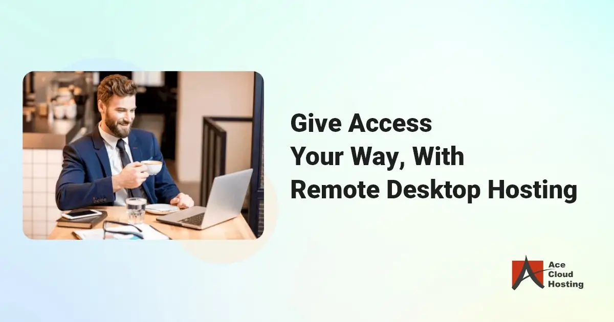 Ace Cloud Remote Desktop