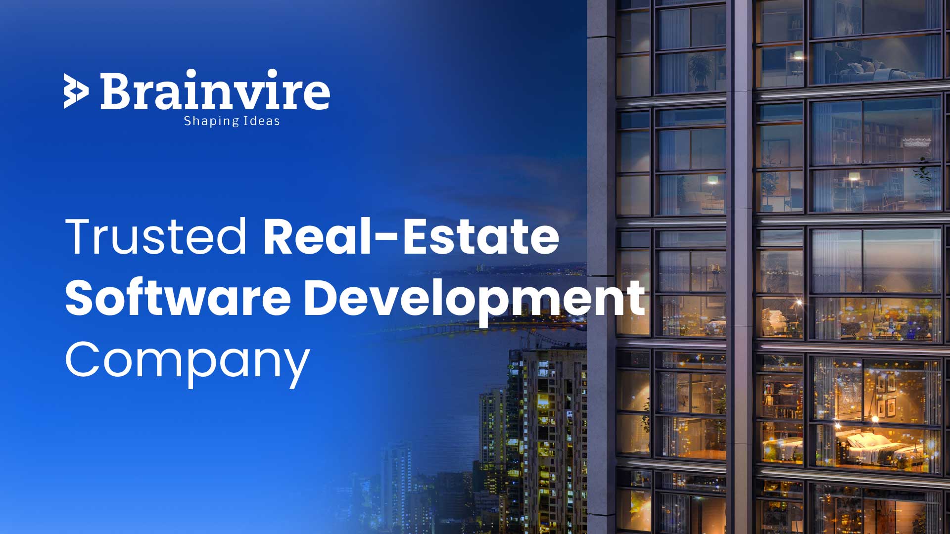 Brainvire Real Estate Solution