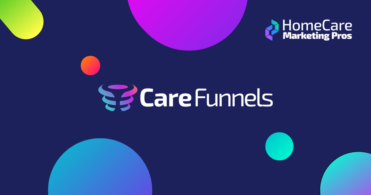 CareFunnels Home Care CRM