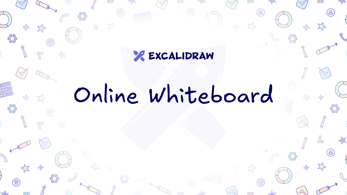 Excalidraw Online Whiteboard