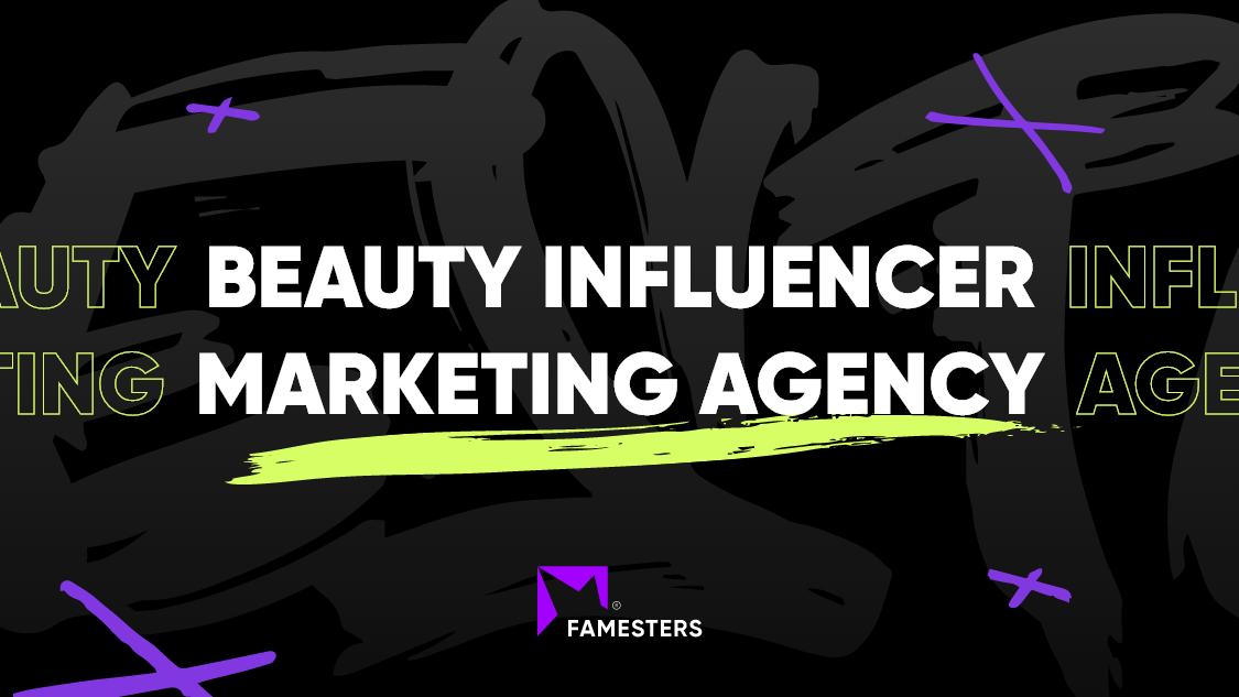 Famesters Beauty Influencer Marketing