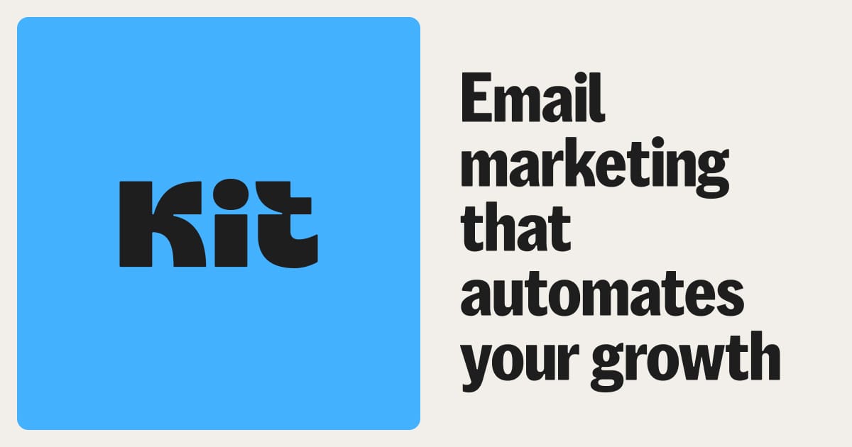 Kit: Creator-first Email Marketing