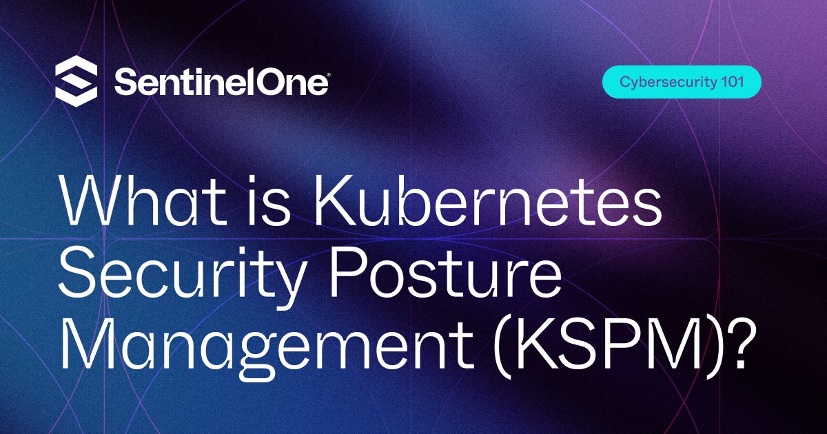 Kubernetes Security Posture Management