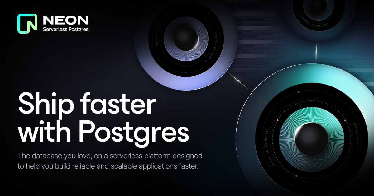Neon Serverless Postgres &mdash; Ship faster