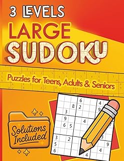 Large Print Sudoku Puzzles for Adults 3 Difficulty Levels Easy to Hard With Solutions: 360 Brain Training Puzzles from Easy to Hard | Improve Memory, Focus, and Relaxation