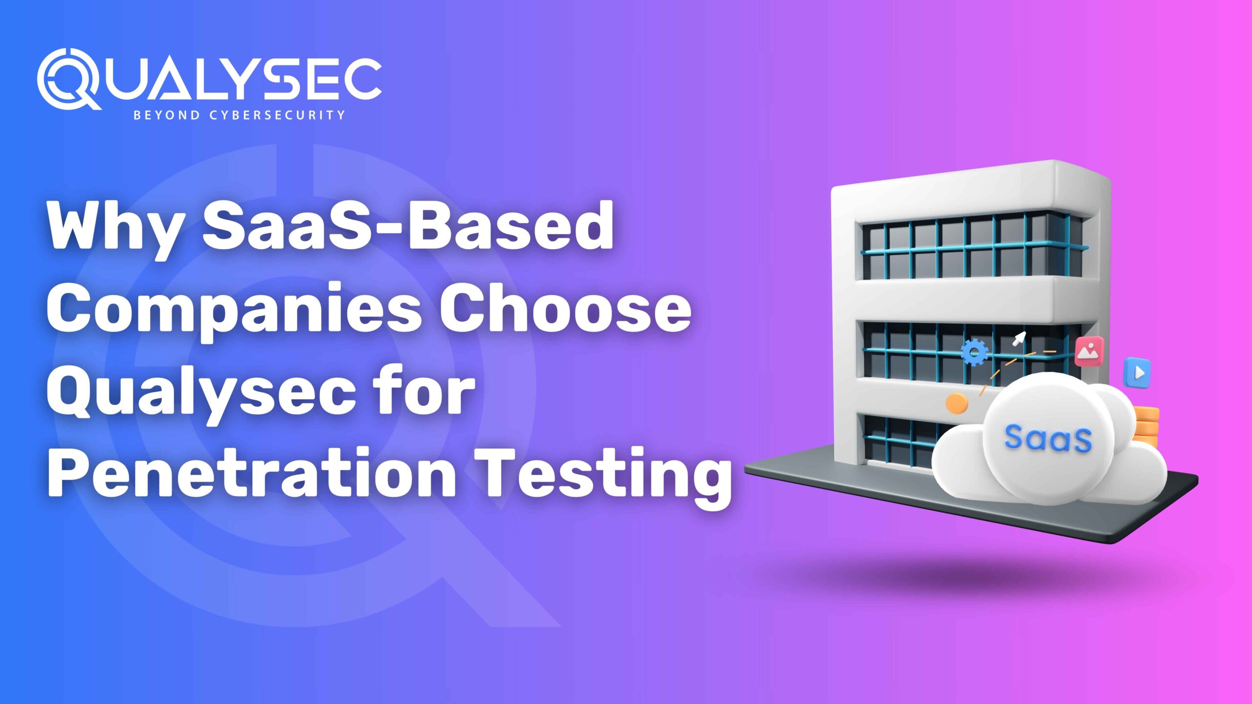 Qualysec SaaS Penetration Testing
