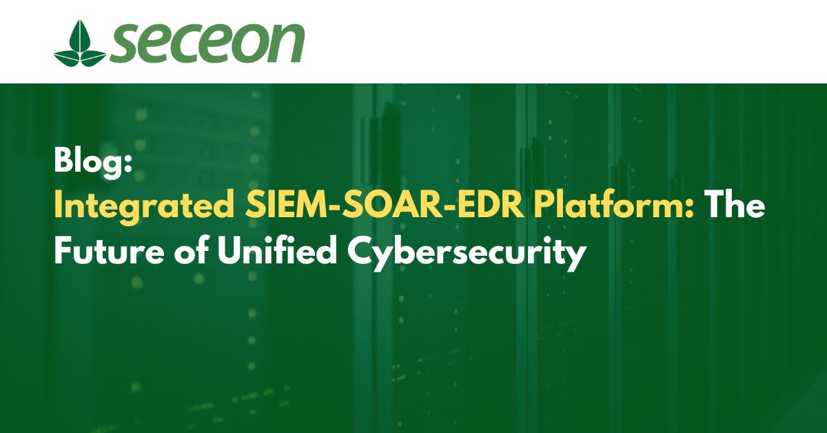 Seceon Integrated SIEM-SOAR-EDR Platform