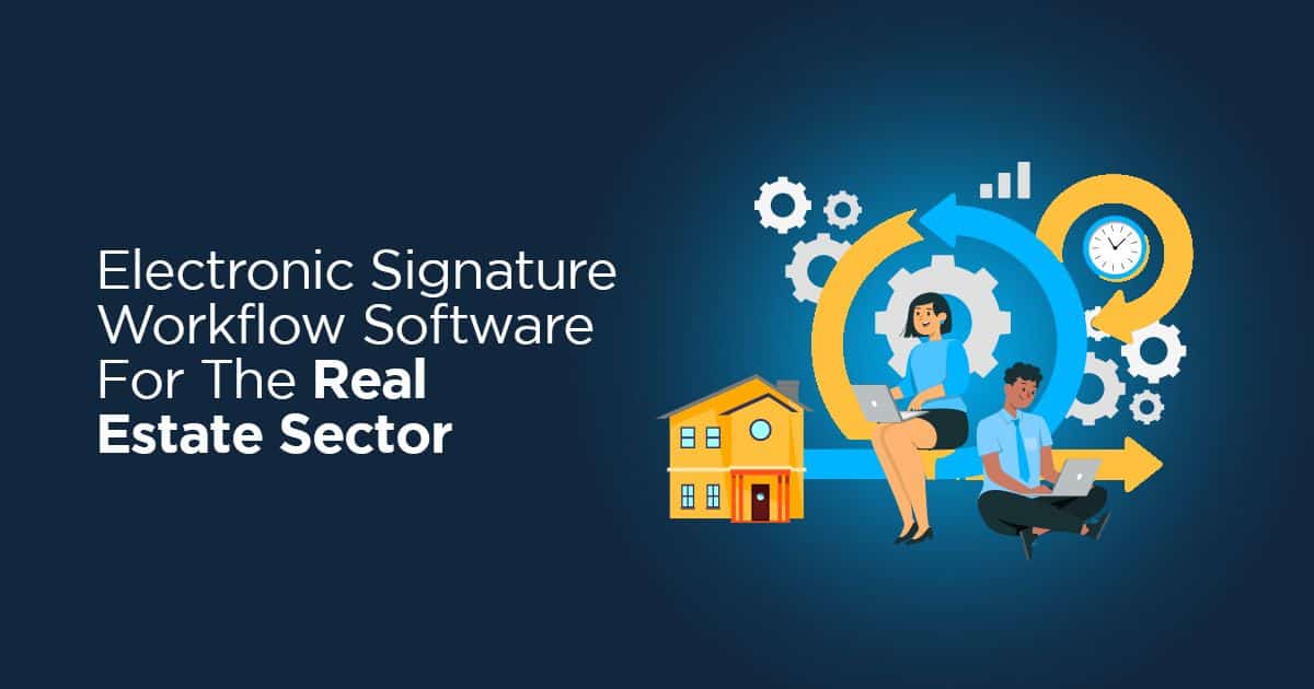 SigniFlow for Real Estate