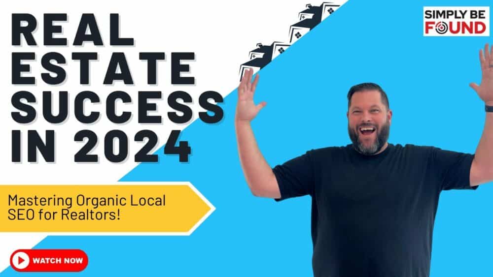 Simply Be Found's SEO for Realtors