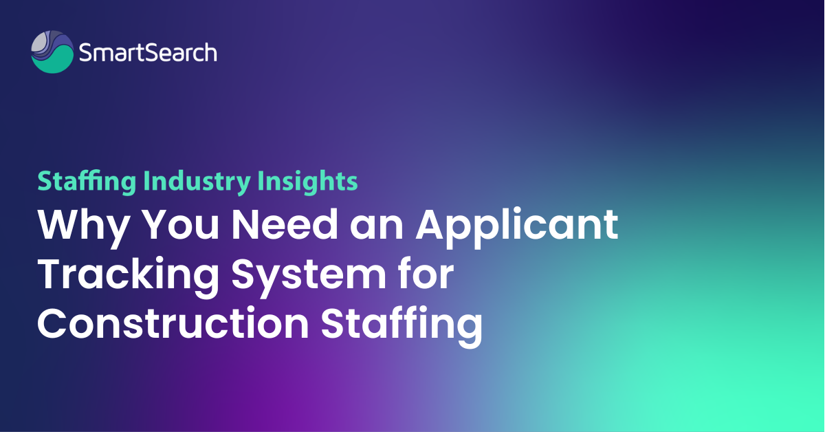 SmartSearch Construction Staffing ATS